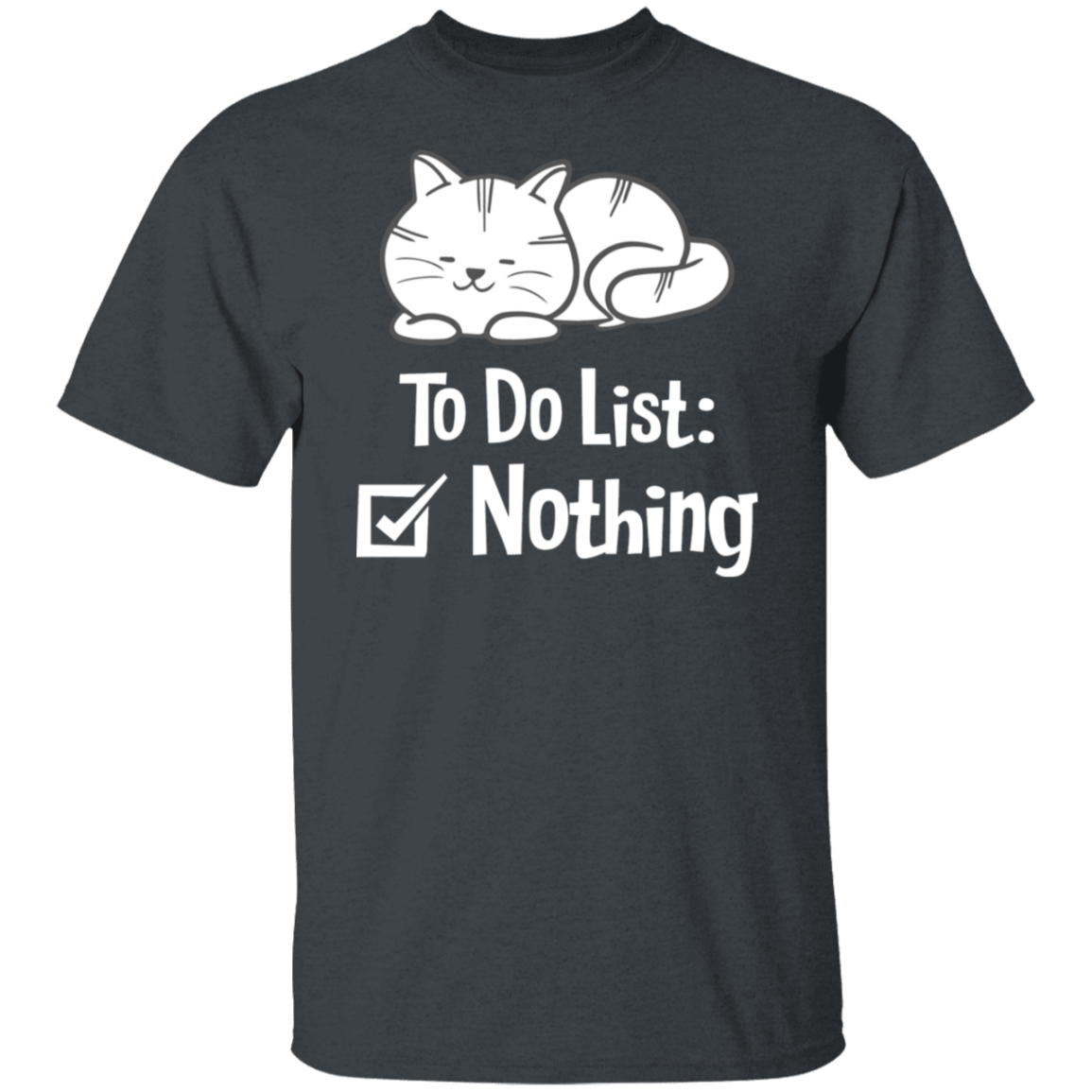 "Purrfectly Lazy: To Do List - Nothing" Cat T-Shirt for Relaxation & Cat Lovers!