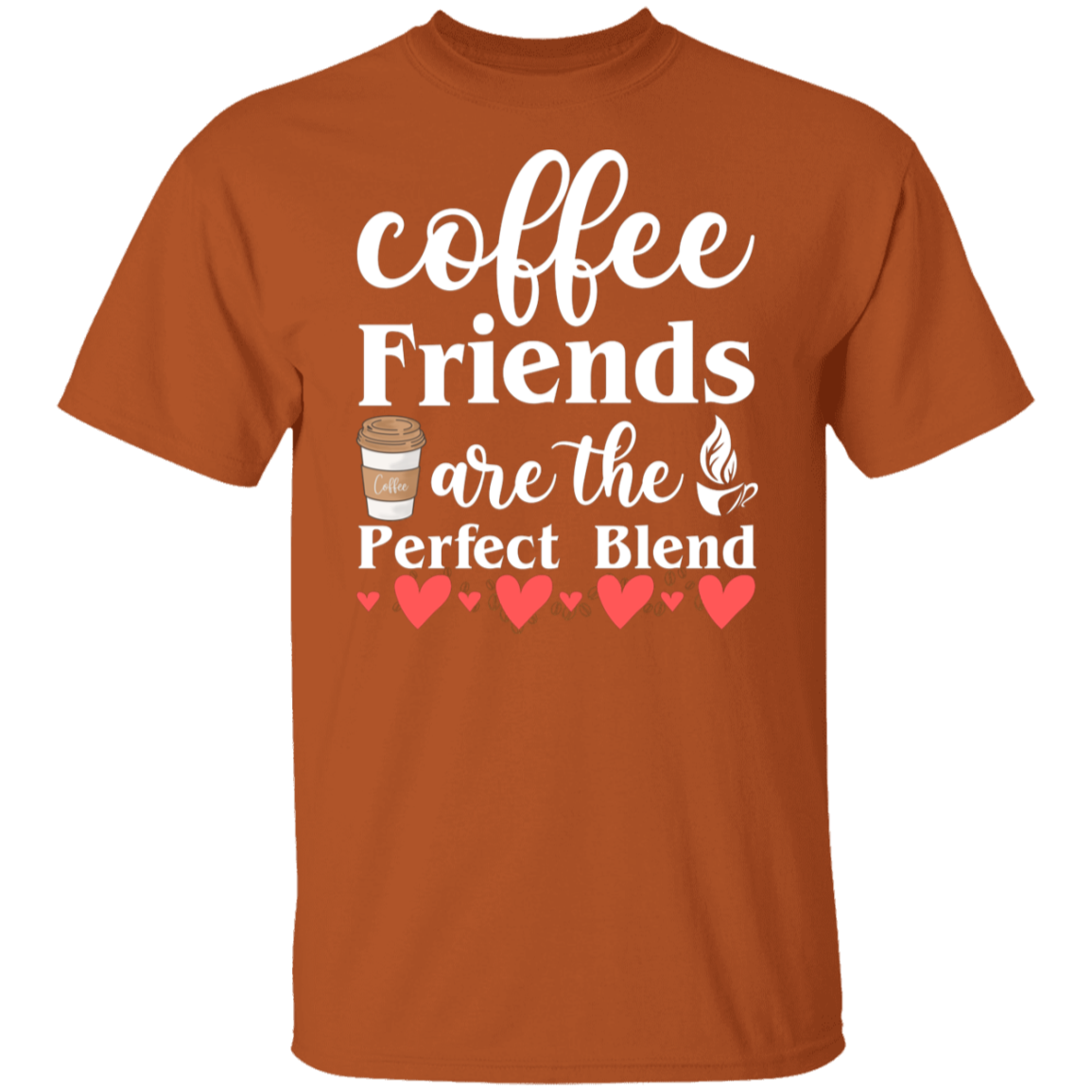 Perfect Blend Coffee Friends T-Shirt - Celebrate Friendship with Every Sip!