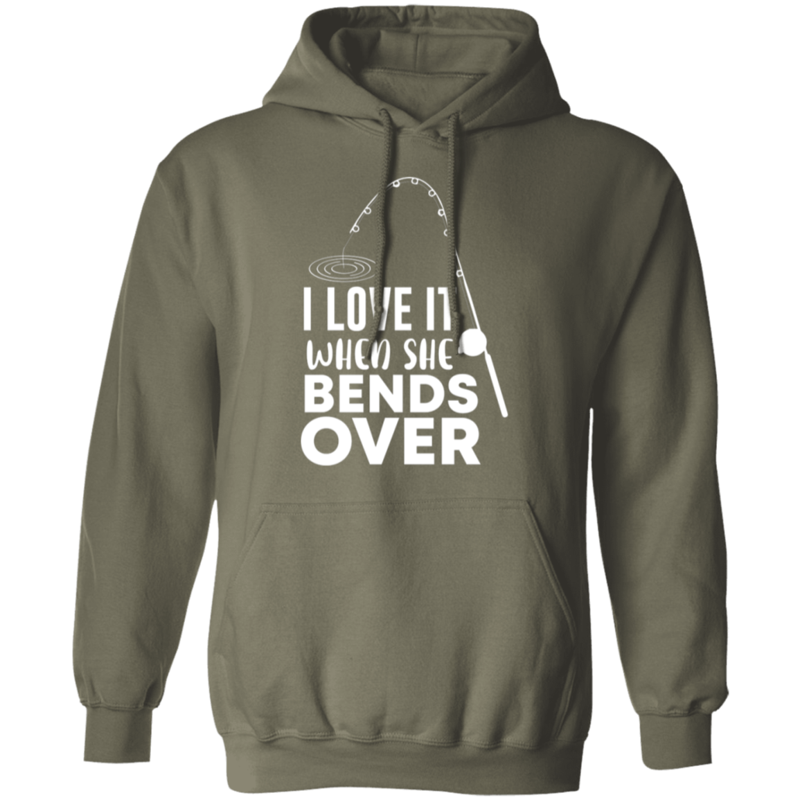 "I Love It When She Bends Over" Funny Fishing Hoodie – Cozy & Warm for Anglers and Fishing Enthusiasts!