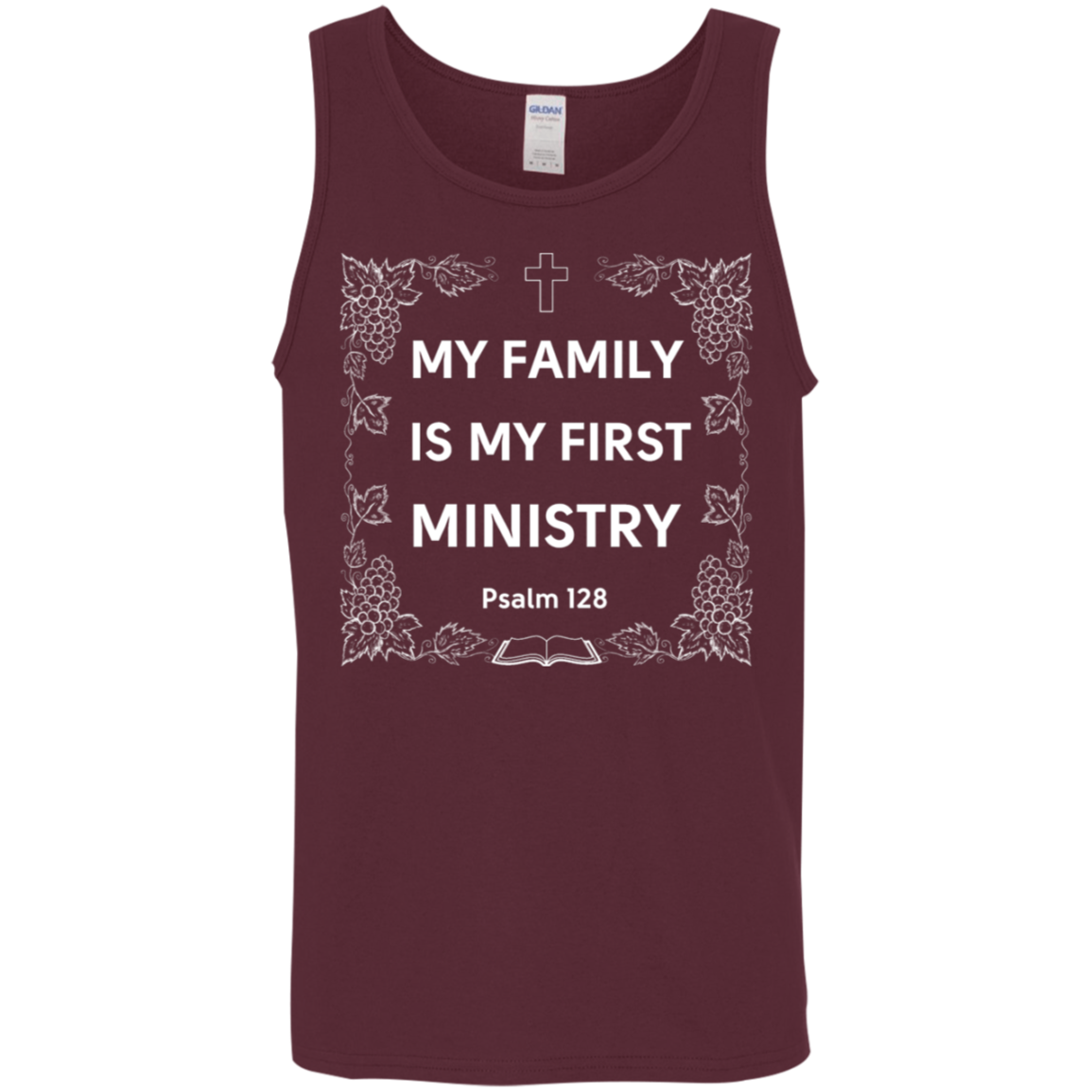 "My Family Is My First Ministry" Psalm 128 Tank Top: Perfect Gift for Christian Fathers & Husbands!