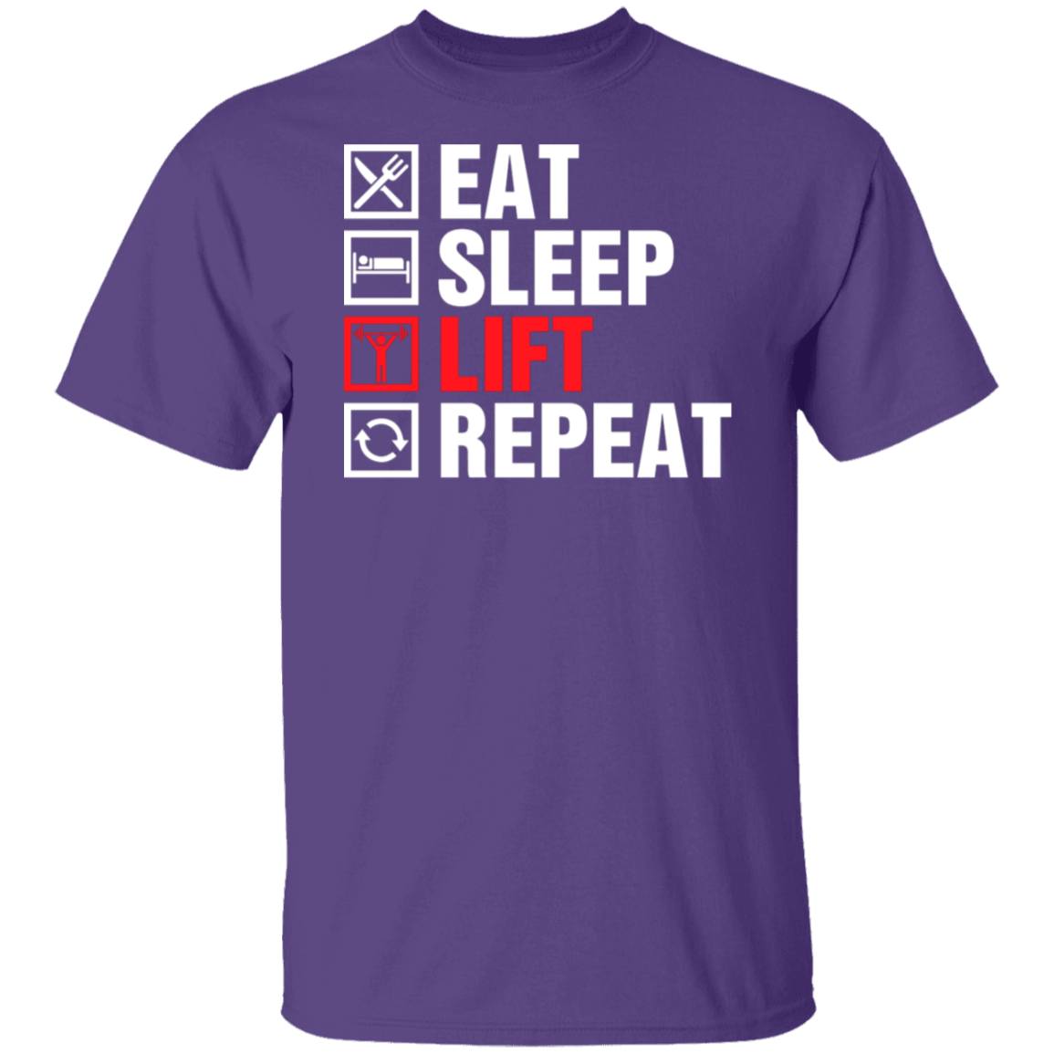 "Eat, Sleep, Lift, Repeat" Fitness T-Shirt – Ultimate Gym Wear for Weight Lifters and Fitness Enthusiasts!