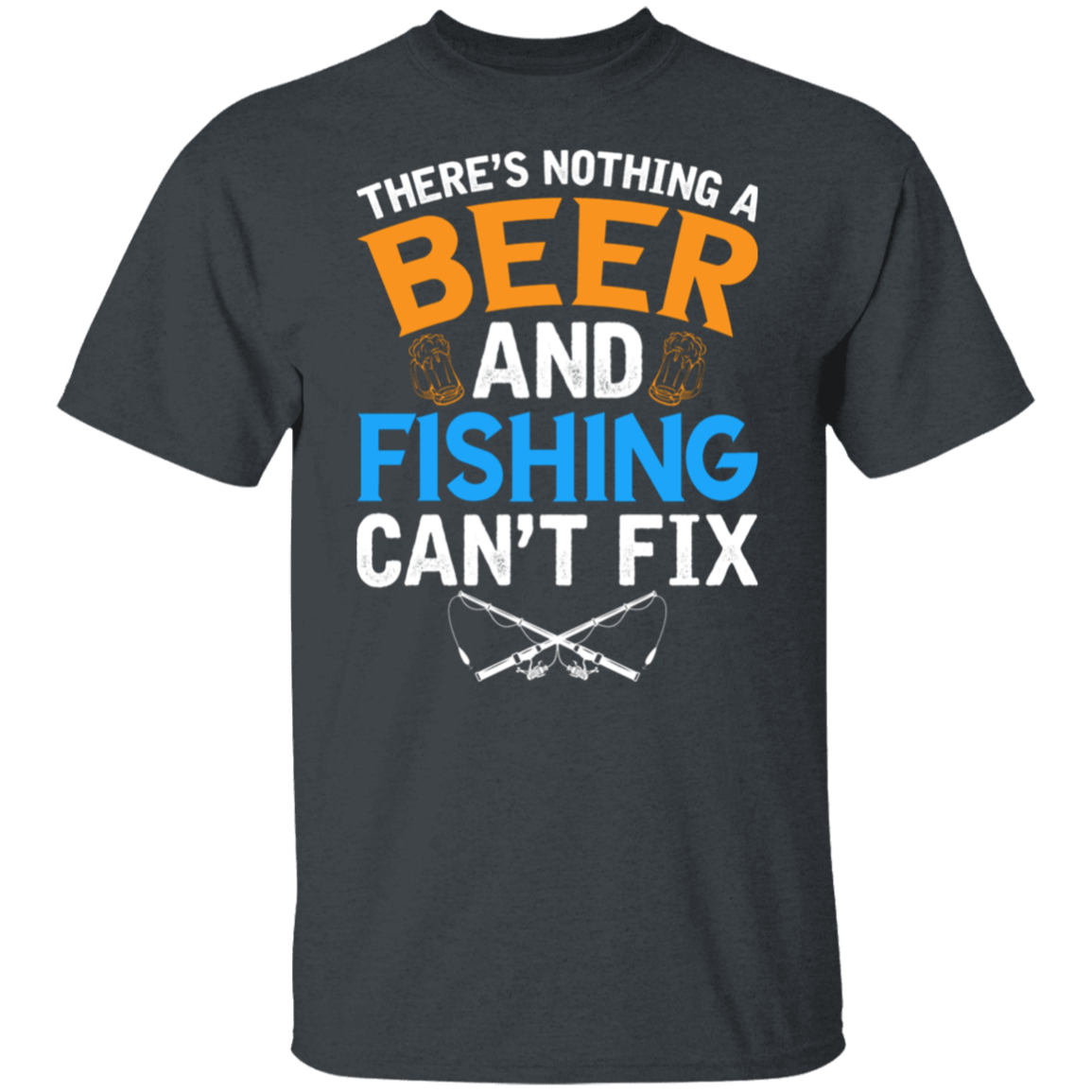 "There's Nothing A Beer And Fishing Can't Fix" T-Shirt – Perfect for Fishing Enthusiasts & Beer Lovers!