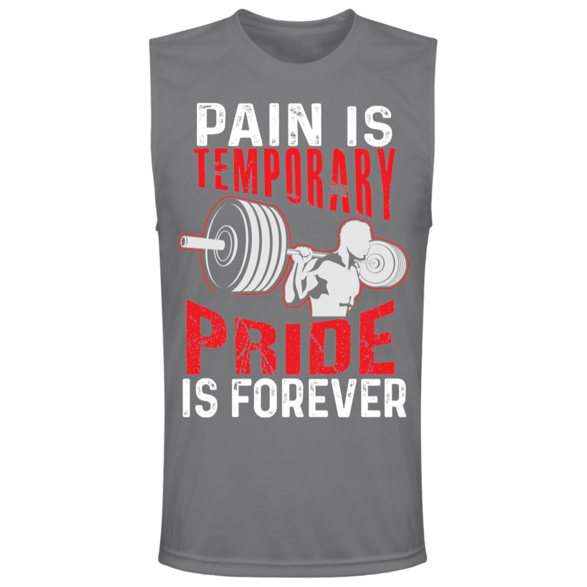 "Pain Is Temporary. Pride Is Forever." Muscle Tee – Motivational Fitness Shirt for Weight Lifters!