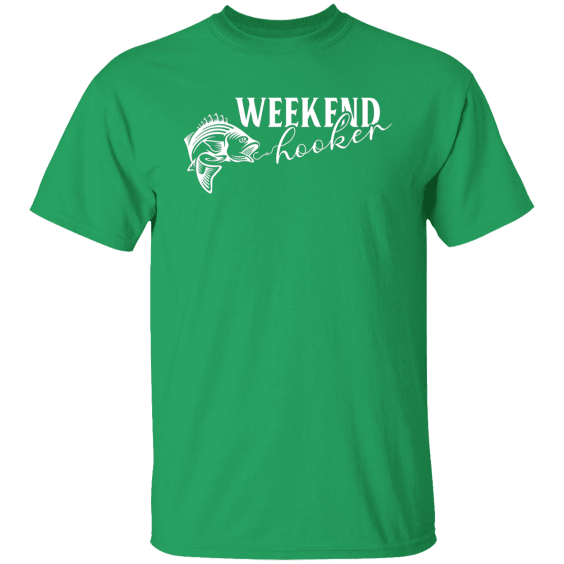 "Weekend Hooker" Fishing T-Shirt – Perfect for Anglers and Fish Lovers!