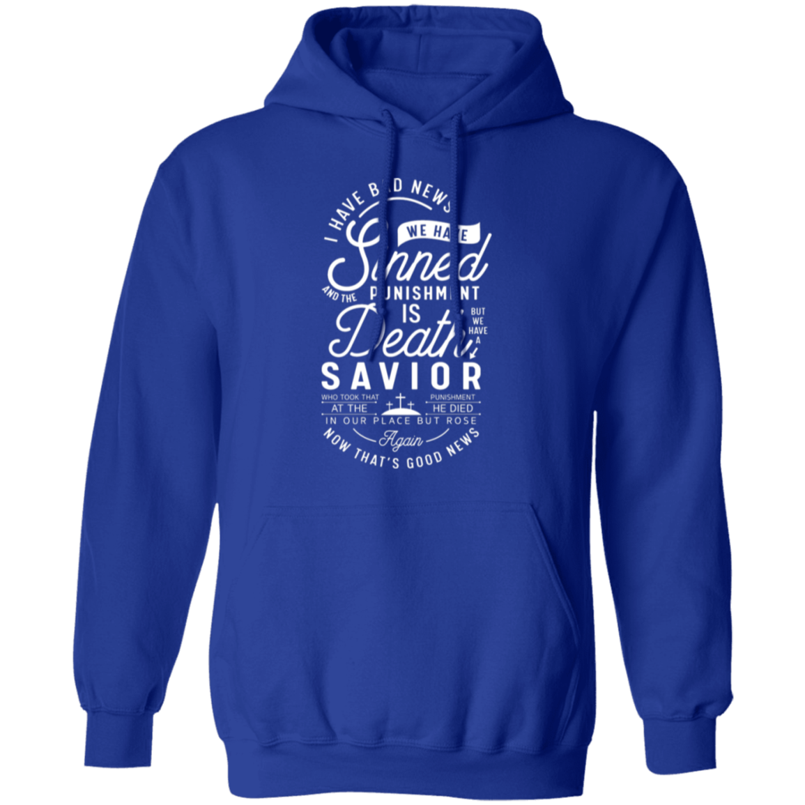 "From Sin to Salvation": Christian Good News Pullover Hoodie