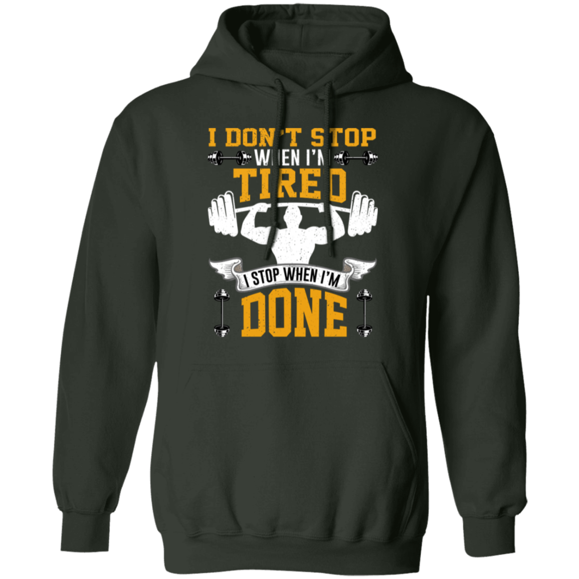 Relentless Strength Hoodie: "I Don't Stop When I'm Tired" – Gym Motivation Sweatshirt!