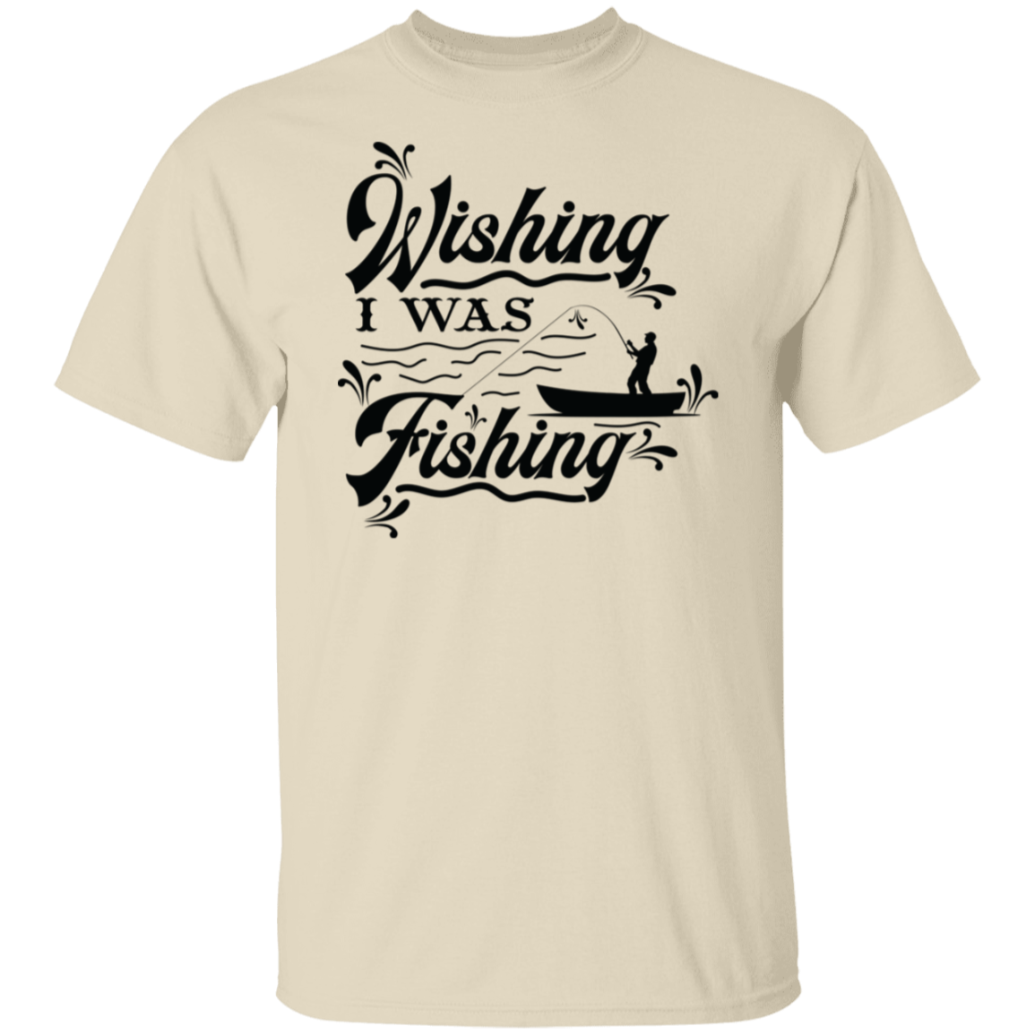 "Wishing I Was Fishing" T-Shirt - Perfect for Anglers & Fishing Enthusiasts!