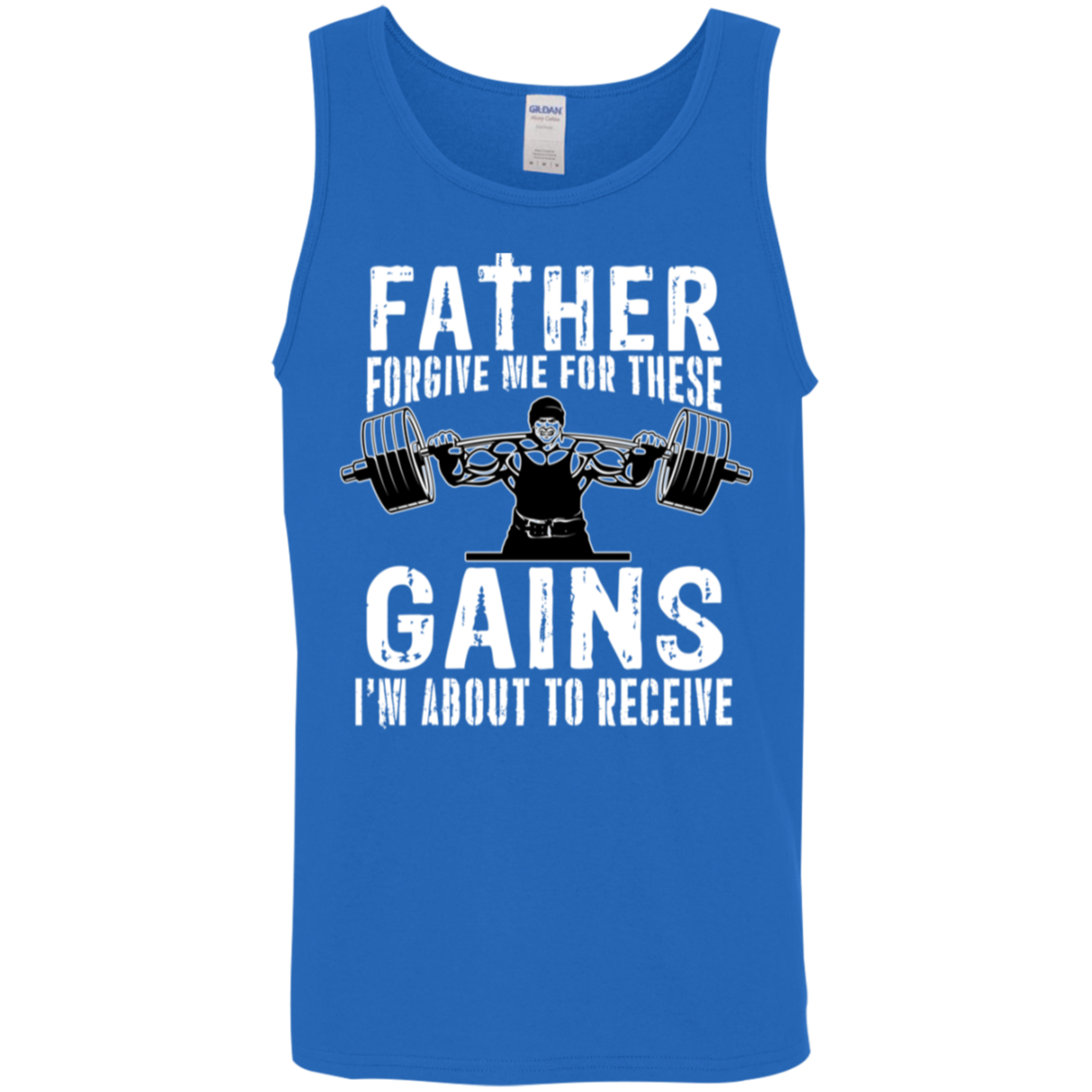 "Father Forgive Me For These Gains I'm About To Receive" Tank Top | Workout Humor Gym Wear