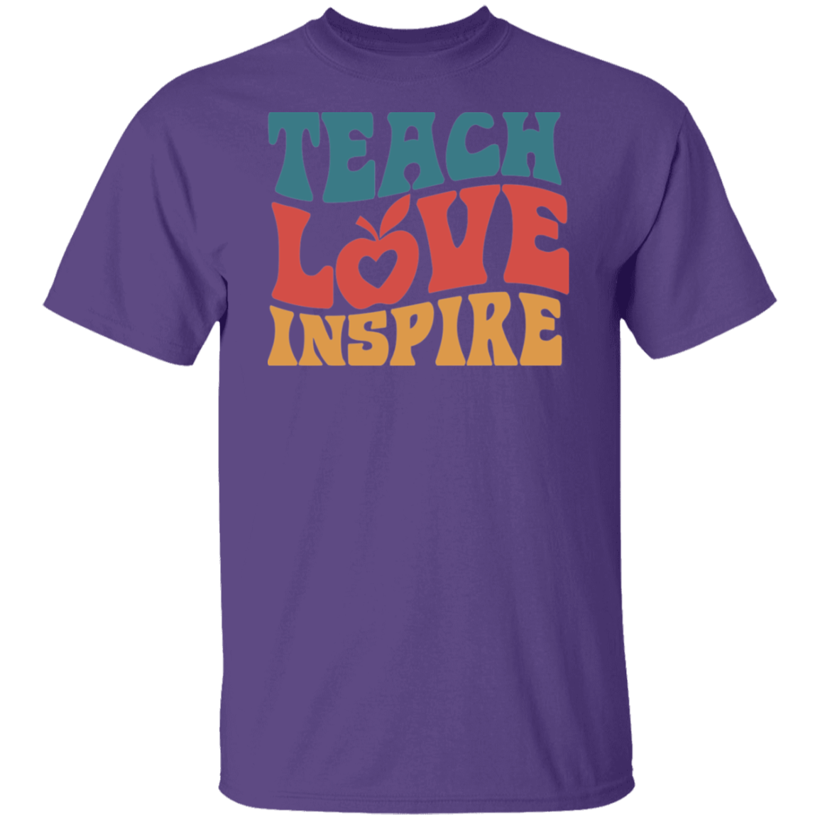"Teach Love Inspire" Inspiring Teacher Shirt - Celebrate Educators' Dedication and Purpose