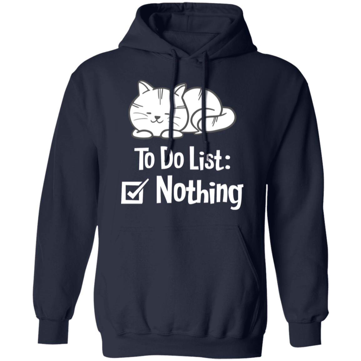 "Purrfectly Lazy: 'To Do List - Nothing" Cat Hoodie for Cozy Relaxation & Cat Lovers!