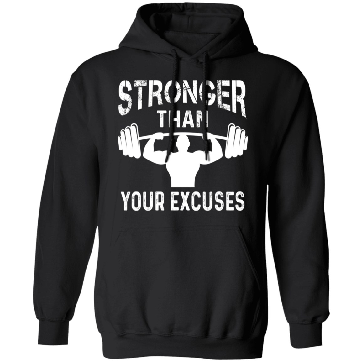 "Stronger Than Your Excuses" – Motivational Hoodie for Gym Rats and Weightlifters!