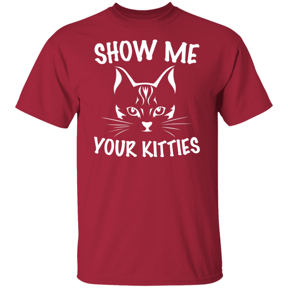 "Show Me Your Kitties" Cute Cat T-Shirt – The Purr-fect Tee for Cat Lovers, Cat Owners, and Cat Ladies!
