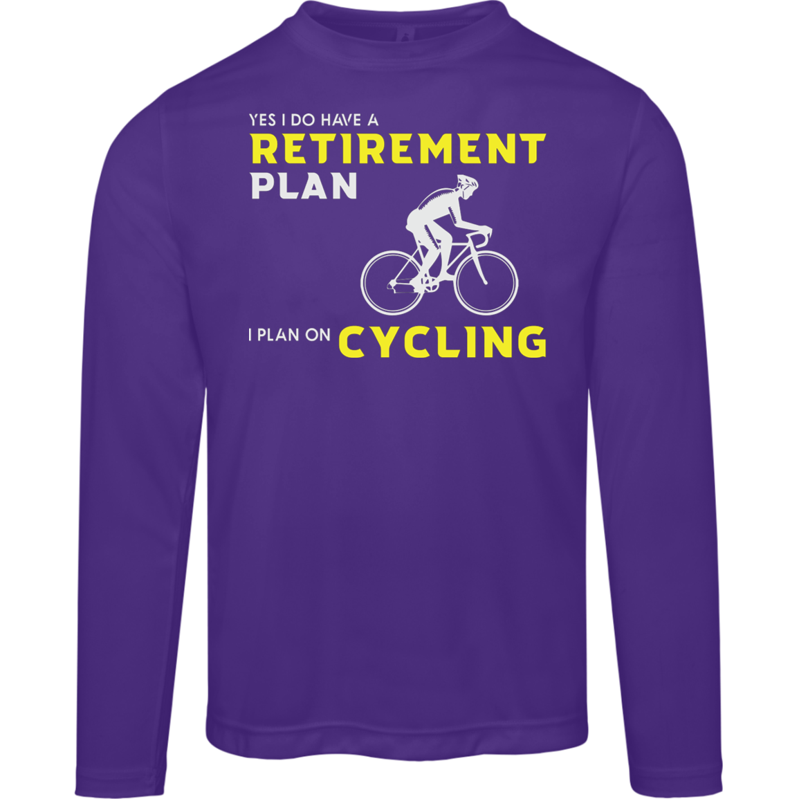 "Retirement Plan? Just Cycling!" | Moisture-Wicking Cycling Long Sleeve Tee with UV Protection!