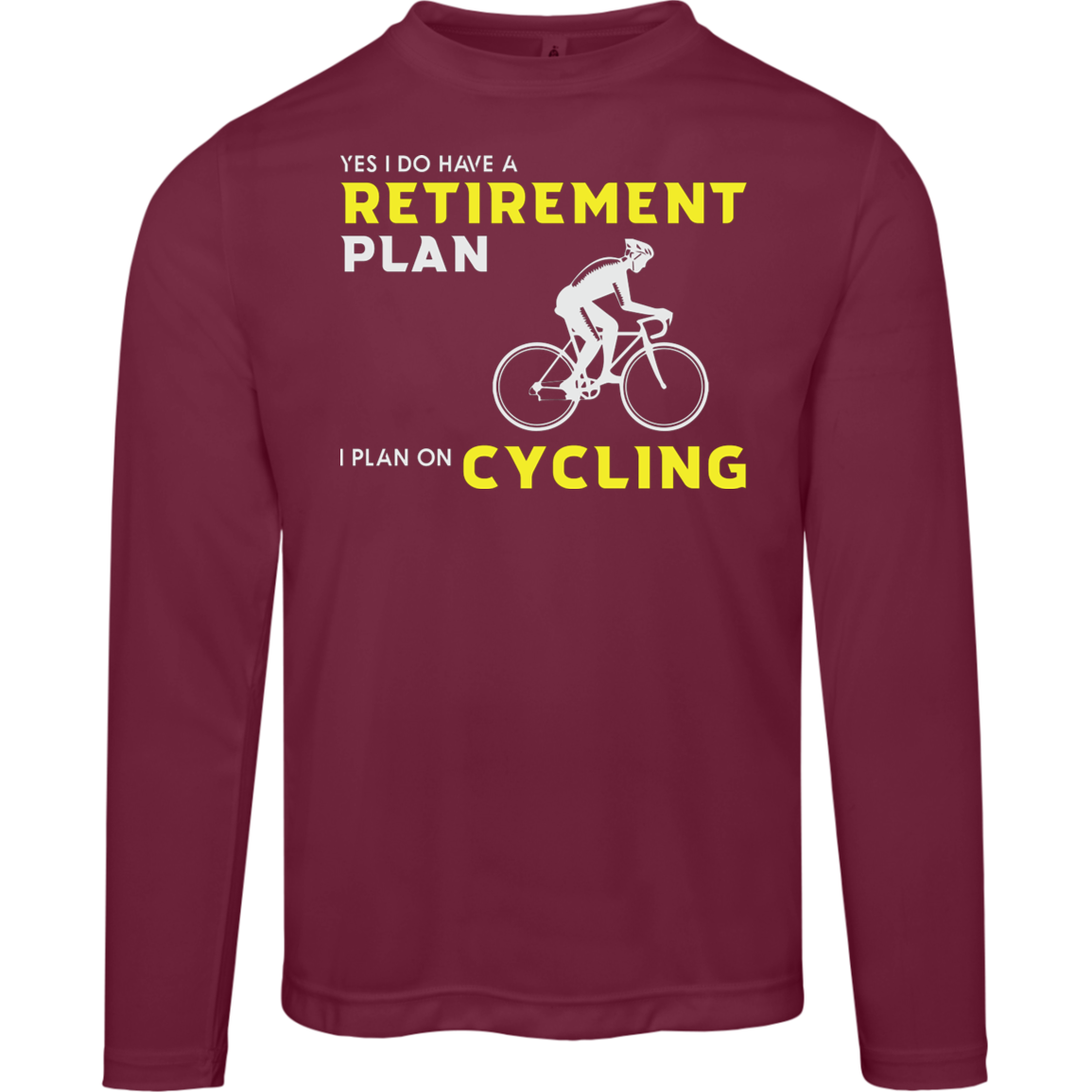 "Retirement Plan? Just Cycling!" | Moisture-Wicking Cycling Long Sleeve Tee with UV Protection!