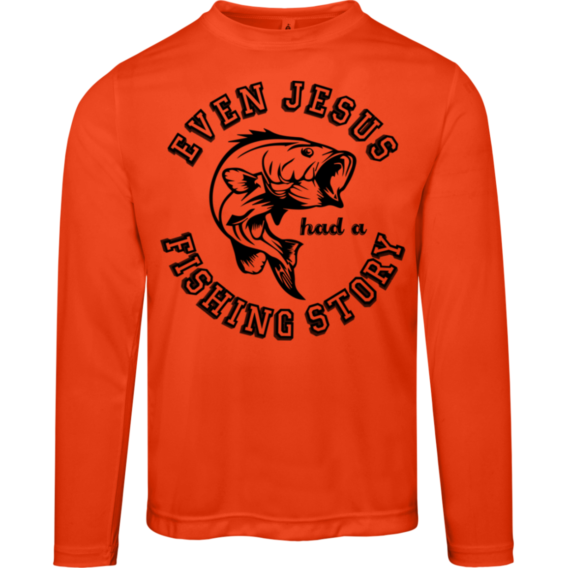 "Even Jesus Had A Fishing Story" Long-Sleeve Tee – Stay Cool and Protected with a Big Catch!