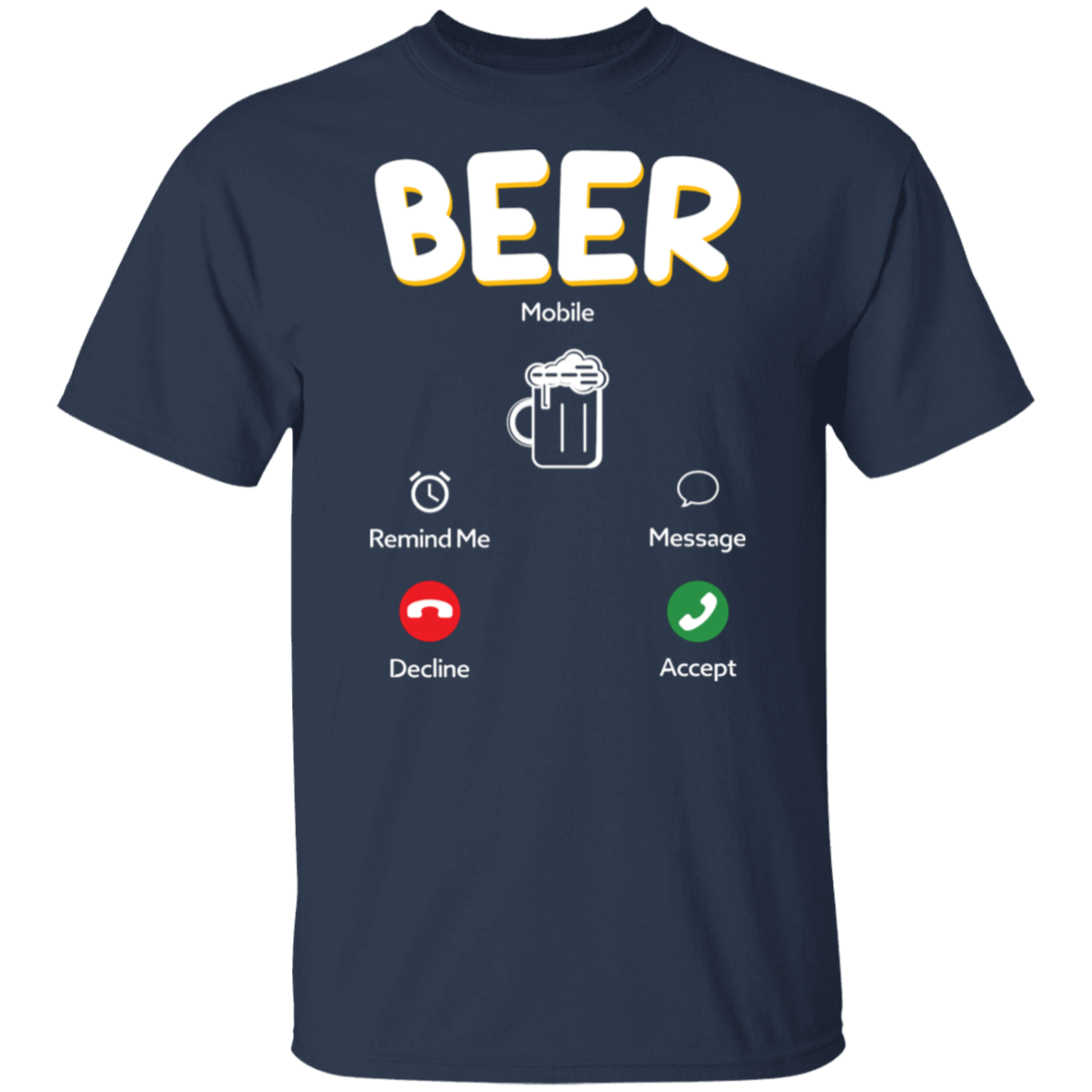 "Beer Calling": Answer the Brew-tiful Invitation T-Shirt