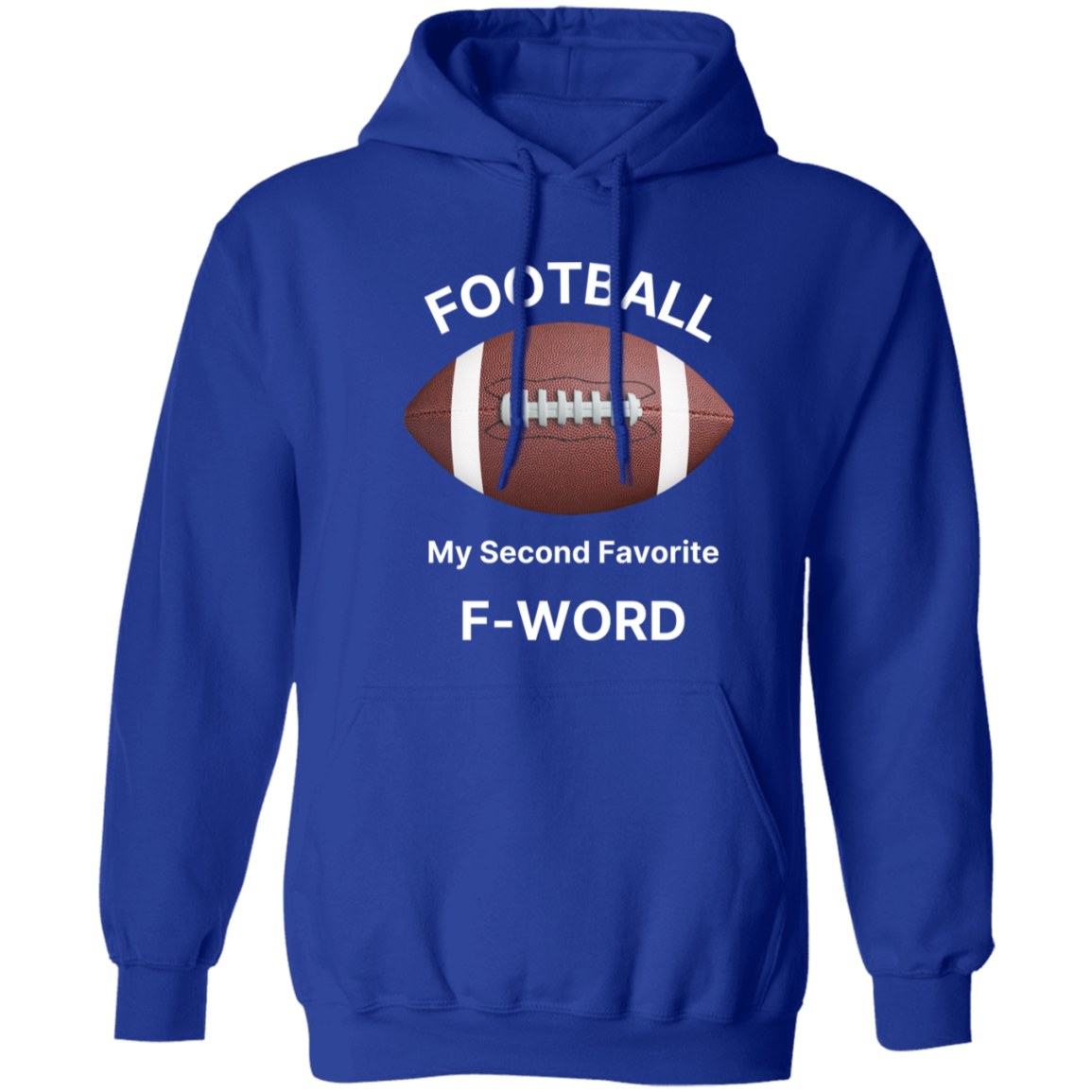 Football My 2nd Favorite F-Word Z66x Pullover Hoodie 8 oz (Closeout)