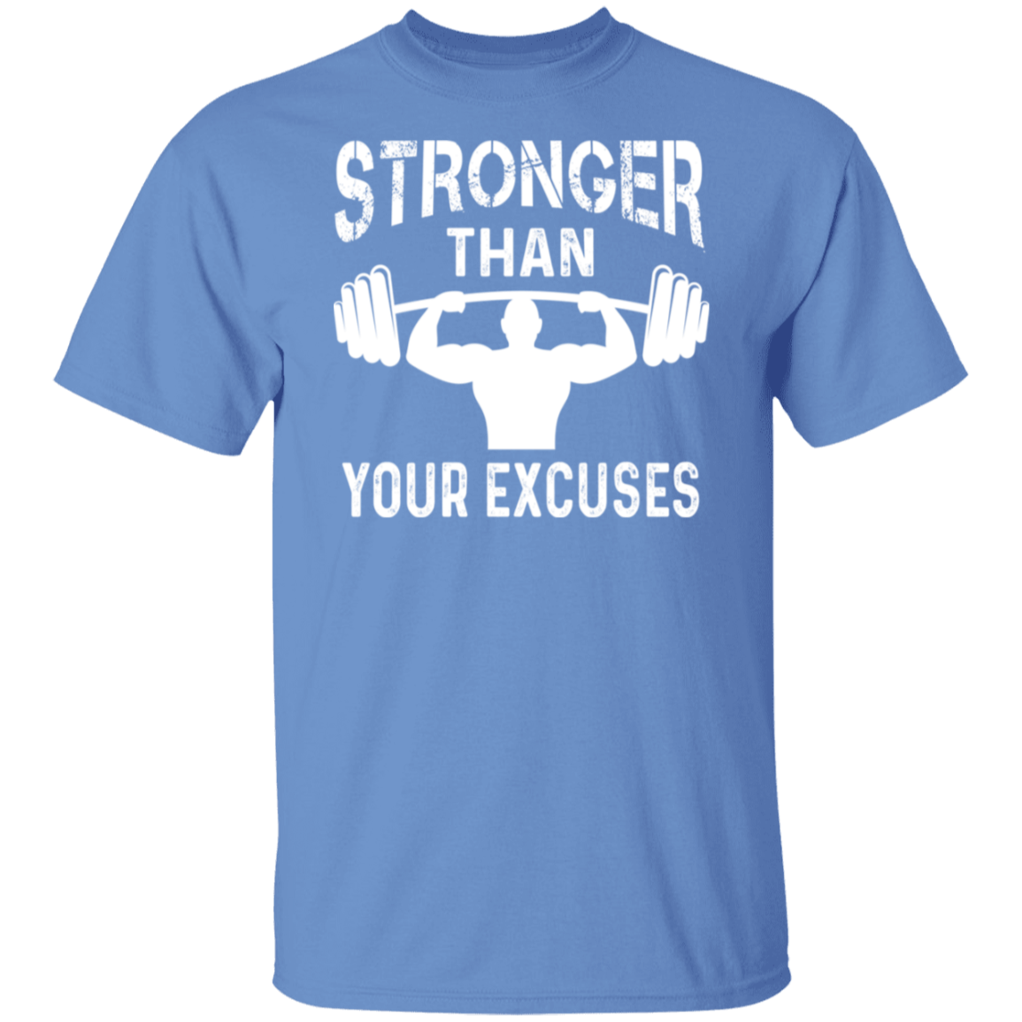 "Stronger Than Your Excuses" – Motivational Fitness T-Shirt for Gym Enthusiasts!