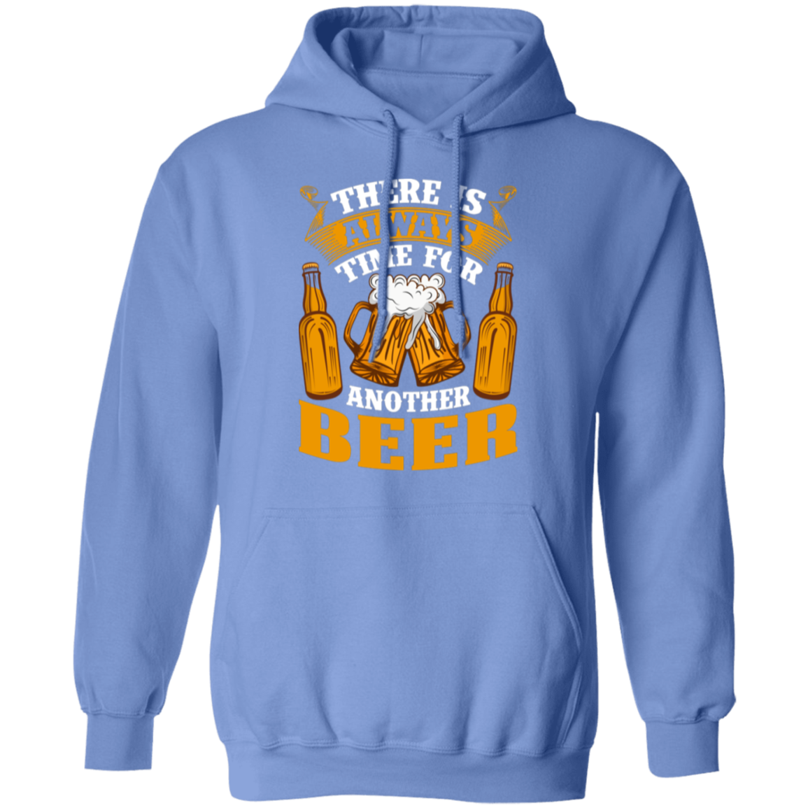 "There Is Always Time For Another Beer" Hoodie – Cozy and Fun for Beer Enthusiasts!