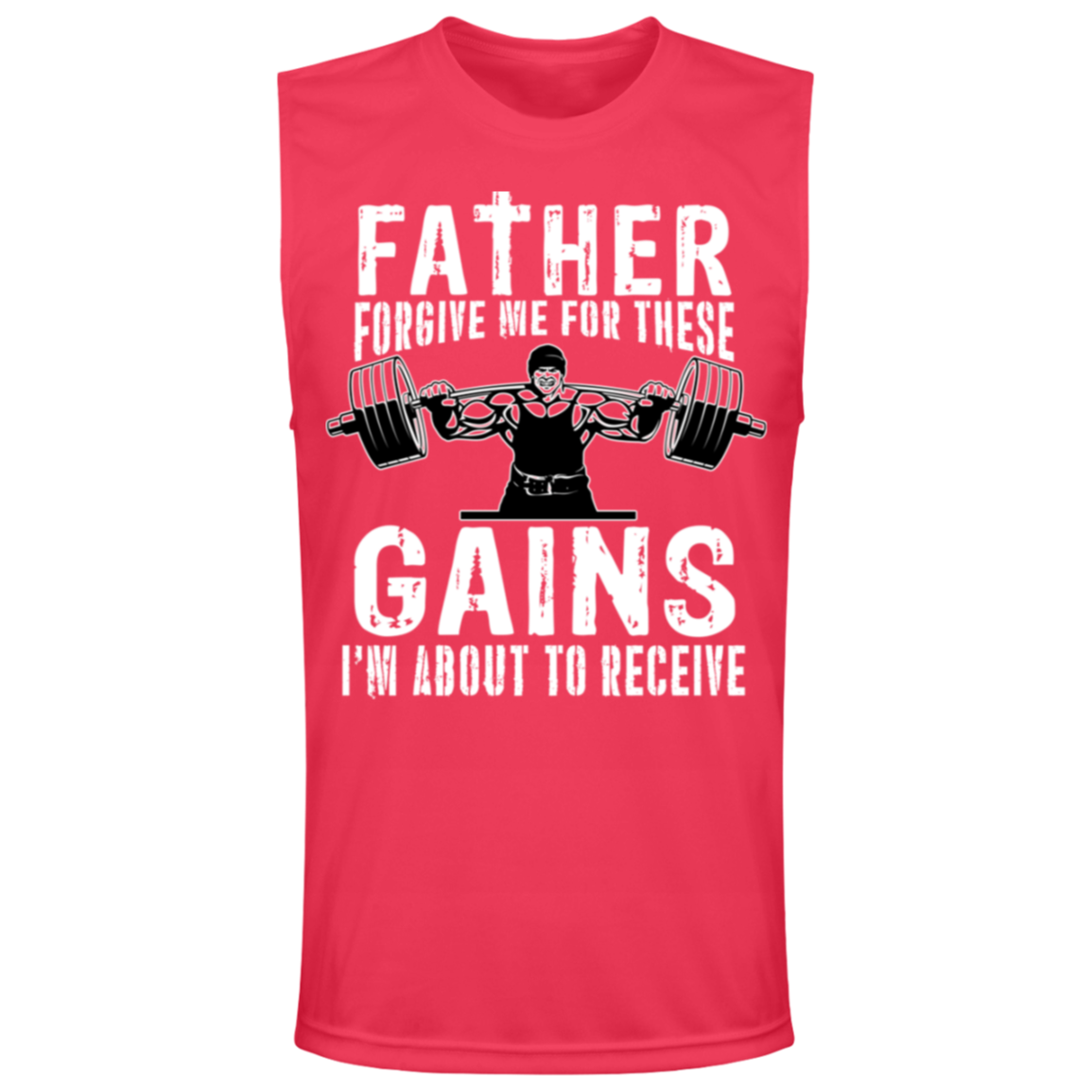 "Father Forgive Me For These Gains I'm About To Receive" Muscle Tee | Fitness Humor Gym Shirt