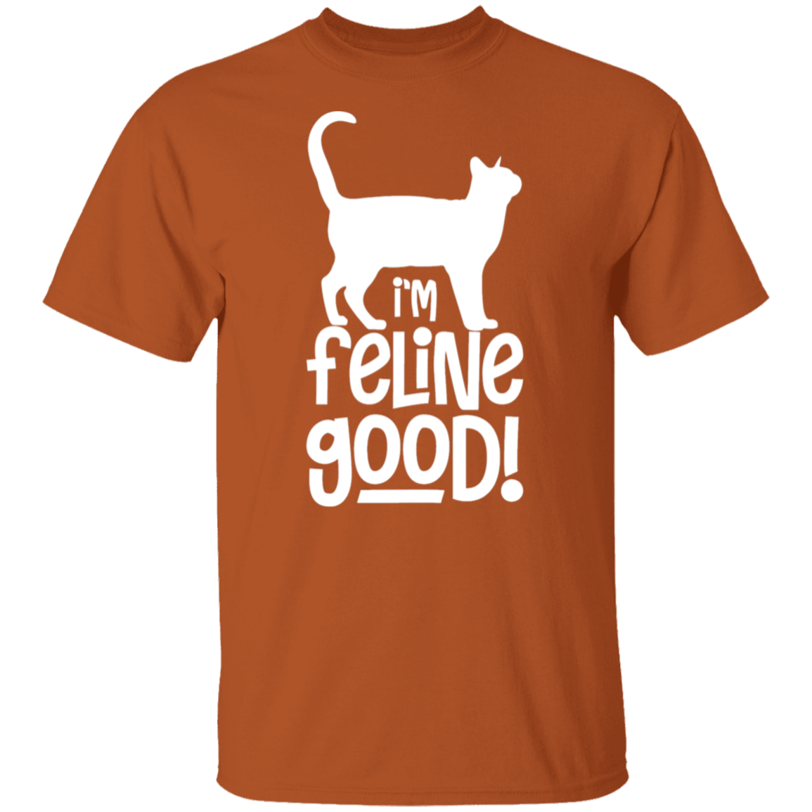 "I'm Feline Good" Cat Lover's T-Shirt - Perfect Gift for Cat Owners, Cat Ladies, and Cat Enthusiasts!