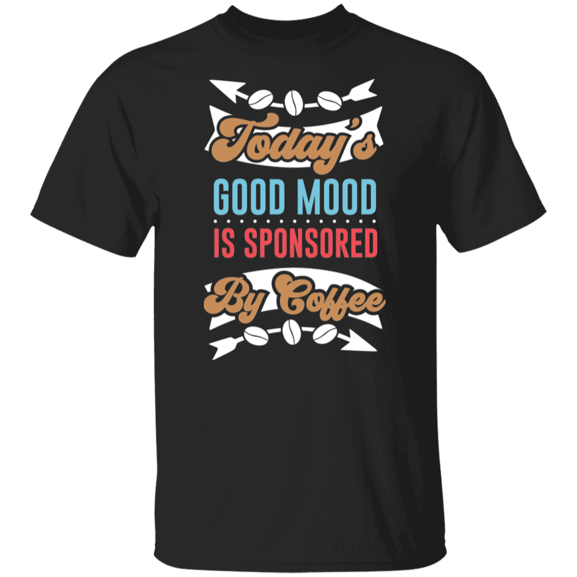 "Today's Good Mood" Coffee T-Shirt - Perfect for Coffee Lovers!