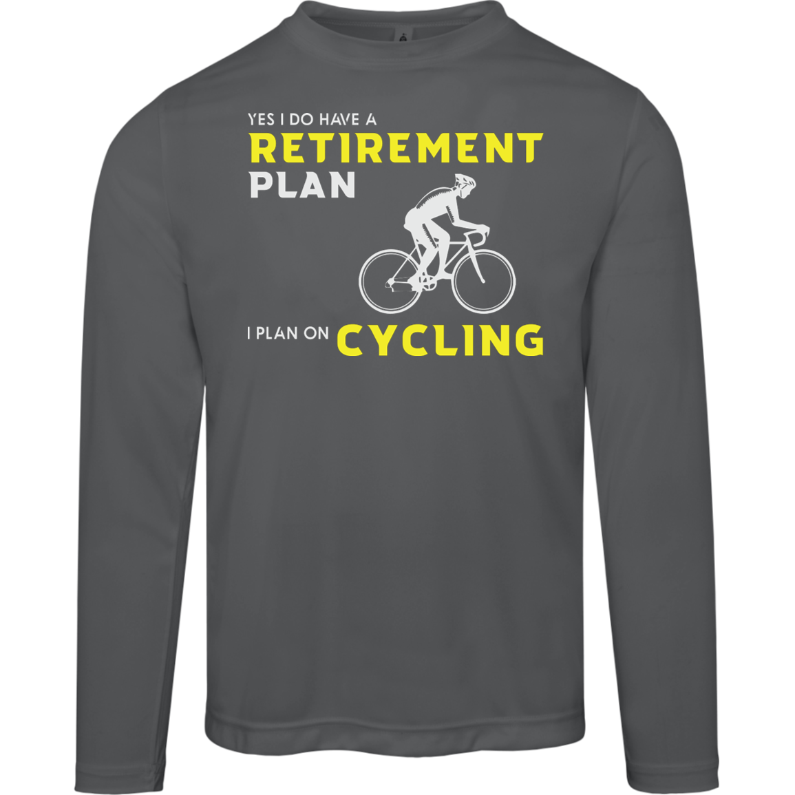 "Retirement Plan? Just Cycling!" | Moisture-Wicking Cycling Long Sleeve Tee with UV Protection!