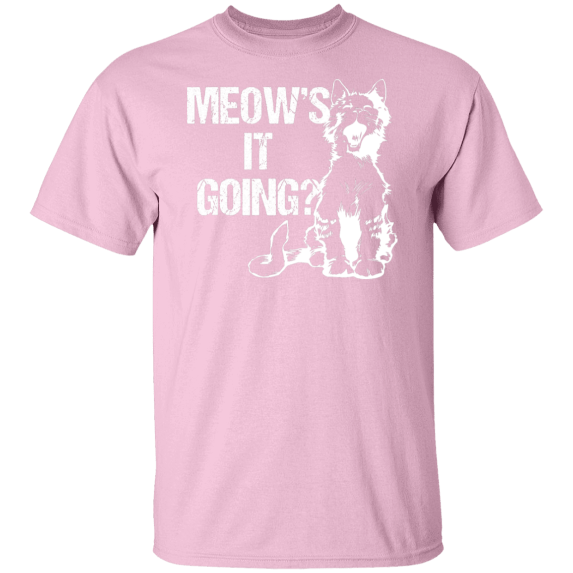 "Meow's It Going?" Cute Cat T-Shirt for Cat Lovers & Cat Ladies!