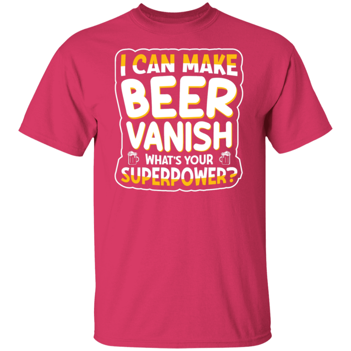 "I Can Make Beer Vanish" Superpower T-shirt – For Beer Enthusiasts & Happy Hour Heroes