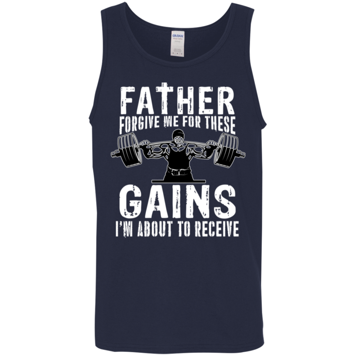 "Father Forgive Me For These Gains I'm About To Receive" Tank Top | Workout Humor Gym Wear