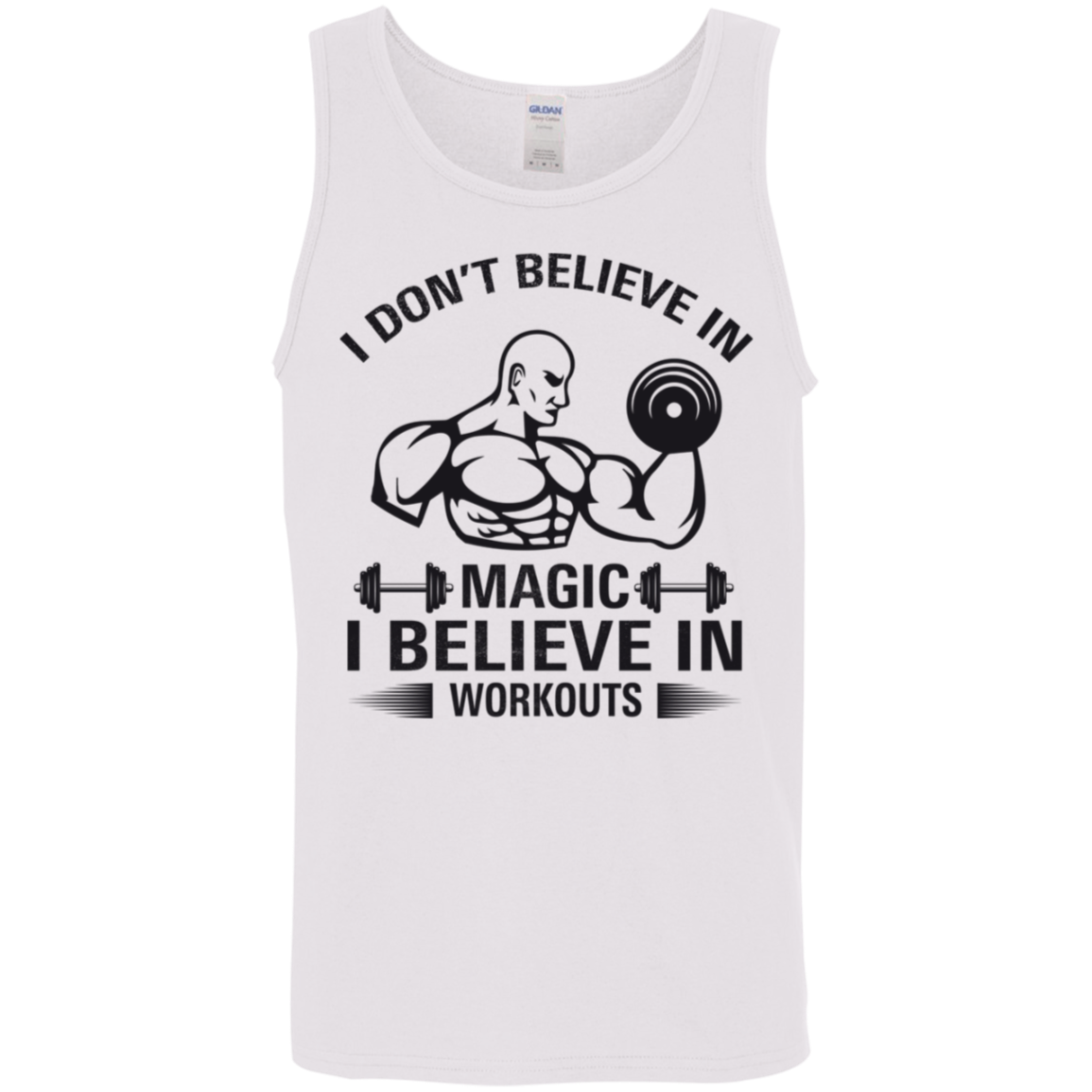 "I Don't Believe In Magic, I Believe In Workouts" Tank Top – Your Ultimate Fitness Companion!