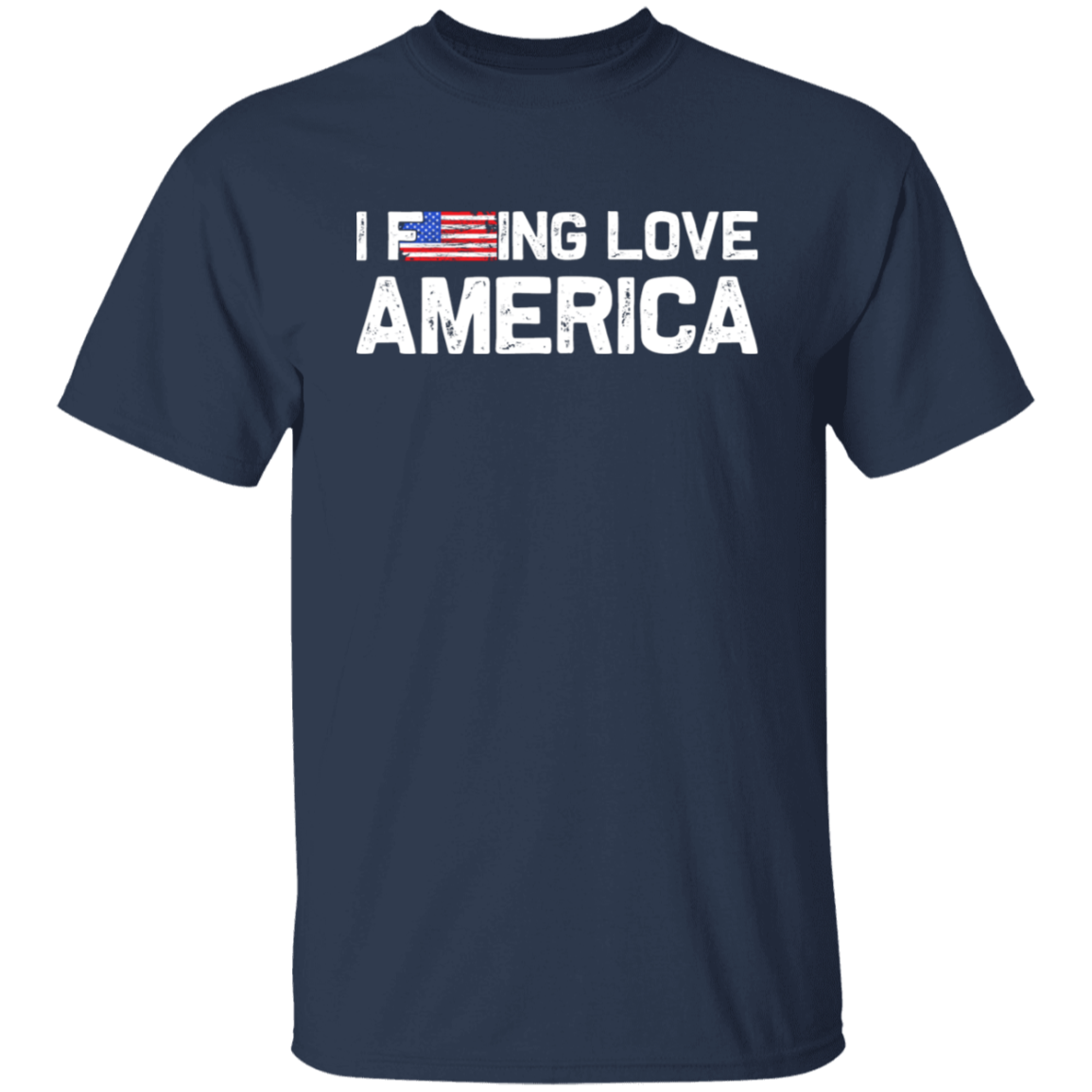 Patriot's Pride: "I F-ing Love America" Flag T-Shirt