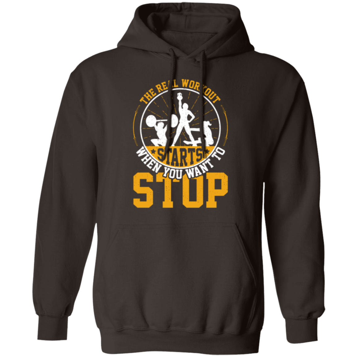"The Real Workout Starts When You Want To Stop" Hoodie – Essential Gear for Fitness Enthusiasts!