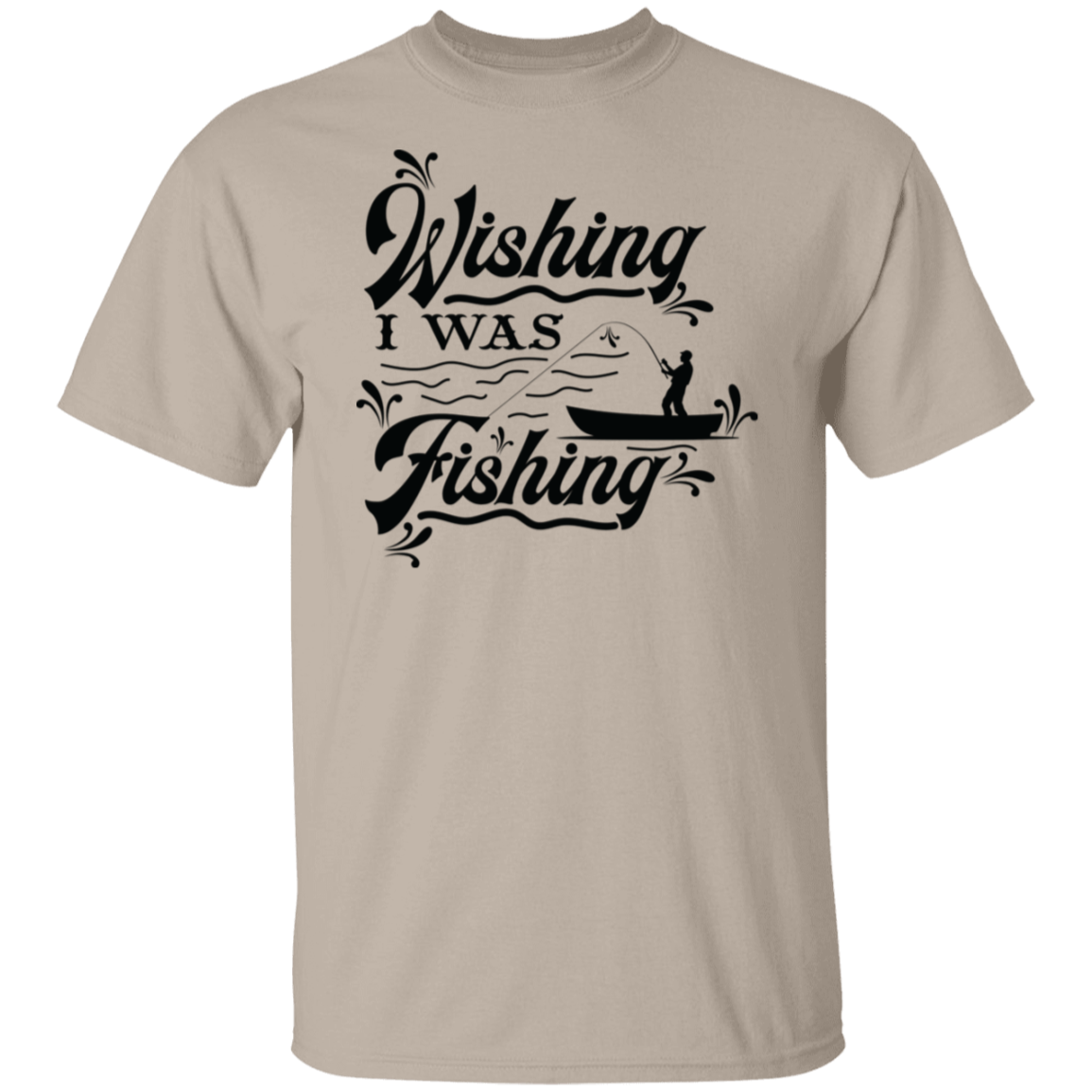 "Wishing I Was Fishing" T-Shirt - Perfect for Anglers & Fishing Enthusiasts!