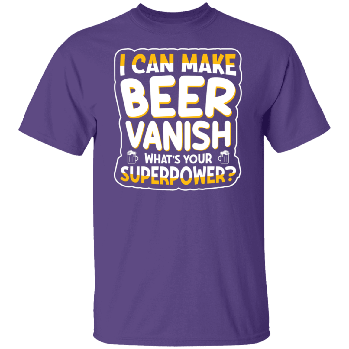 "I Can Make Beer Vanish" Superpower T-shirt – For Beer Enthusiasts & Happy Hour Heroes
