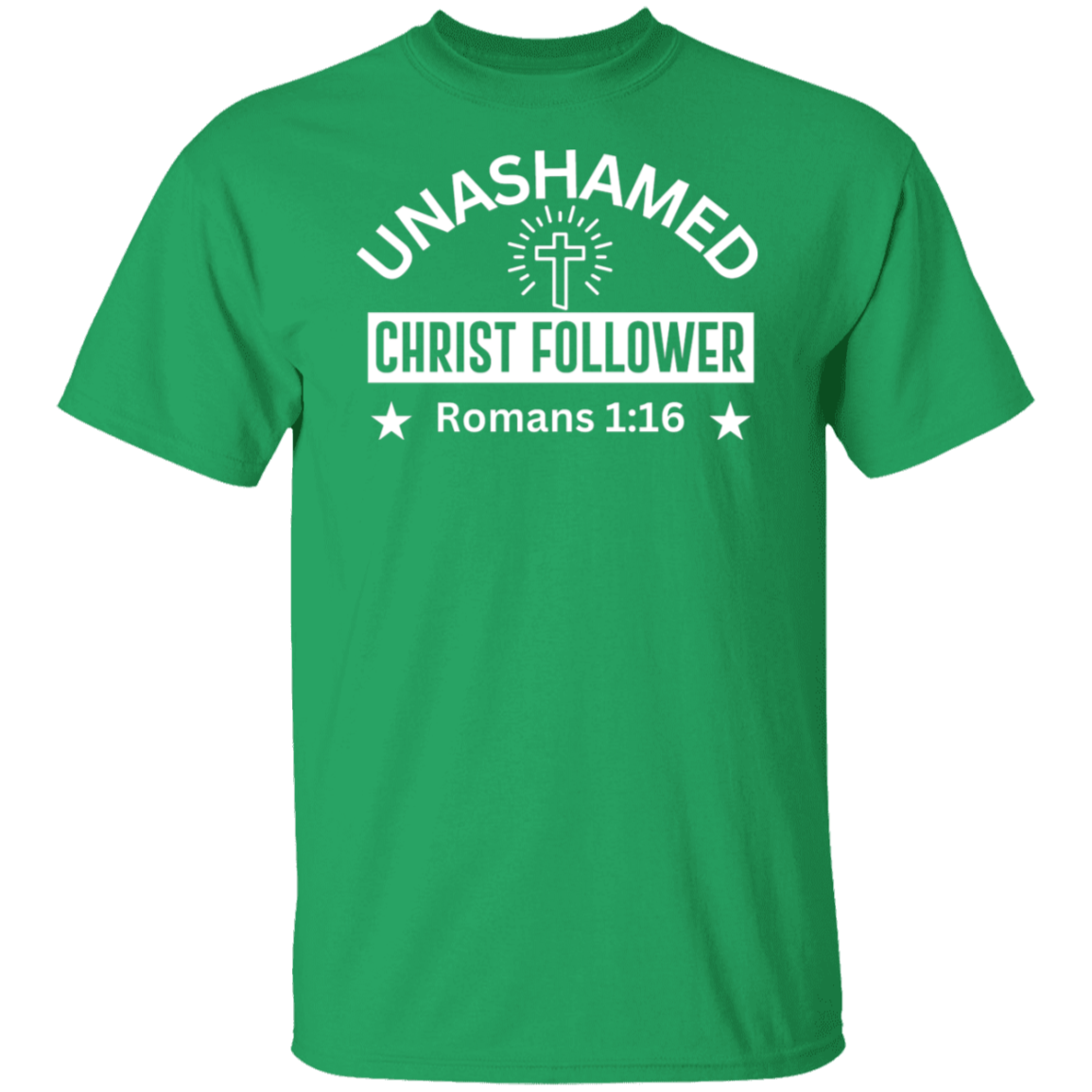 "Unashamed Christ Follower" T-Shirt – Inspired by Romans 1:16