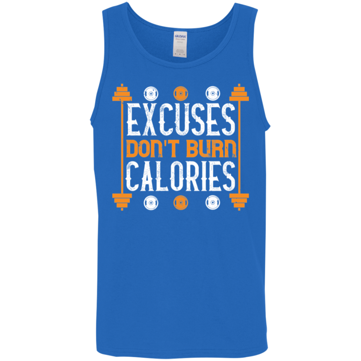 "Excuses Don't Burn Calories" Fitness Tank Top – Perfect for Weight Lifting & Gym Workouts!