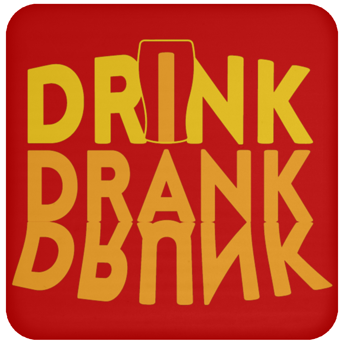 "Drink, Drank, Drunk" Funny Coaster – Ideal for Beer, Wine & Cocktail Lovers