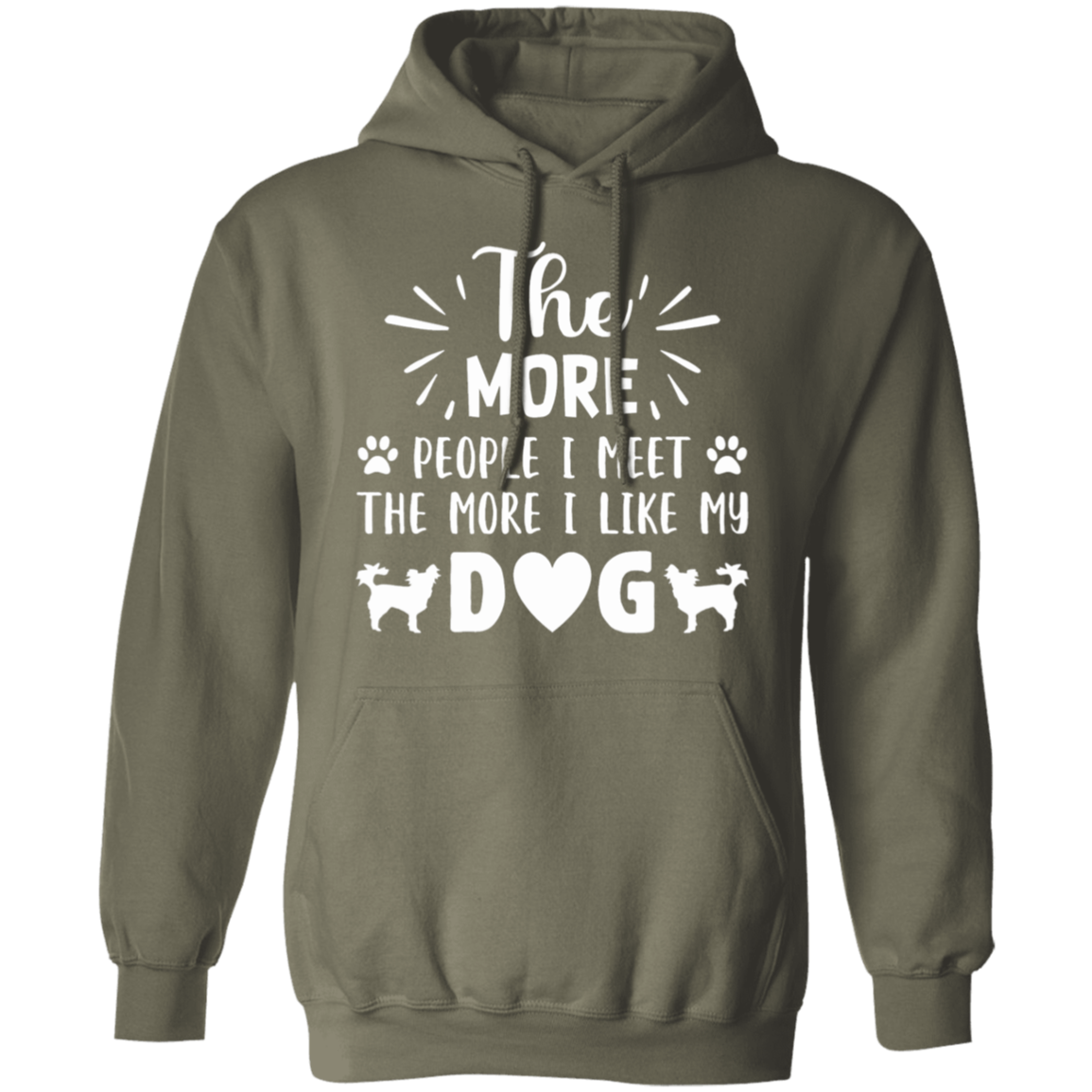 Dog Lover's Delight: "The More People I Meet, The More I Like My Dog" Hoodie