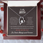 To My Wife - Always and Forever l Forever Love Necklace
