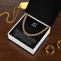 To My Son - Be Proud (from Mom) l Cuban Link Chain