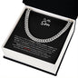 To My Son - Be Proud (from Mom) l Cuban Link Chain