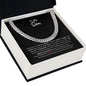 To My Son - Be Proud (from Dad) l Cuban Link Chain