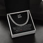 To My Son - Be Proud (from Mom) l Cuban Link Chain