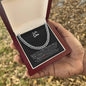 To My Son - Be Proud (from Mom) l Cuban Link Chain