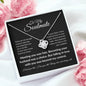 To My Soulmate - Always Have and Always Will l Love Knot Necklace