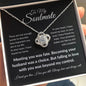 To My Soulmate - Always Have and Always Will l Love Knot Necklace
