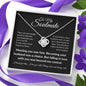 To My Soulmate - Always Have and Always Will l Love Knot Necklace