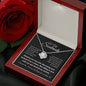 To My Soulmate - Always Have and Always Will l Love Knot Necklace