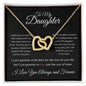 To My Daughter - Carry You In My Heart l Interlocking Hearts Necklace